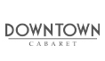 Dowtown Cabaret